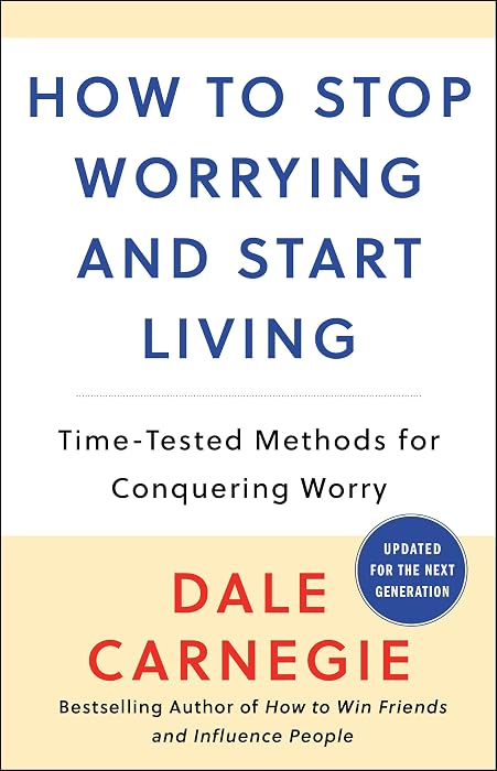 How to Stop Worrying and Start Living cover